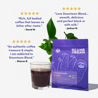 Downtown Blend Organic and Fair Trade - Roasted Coffee for Everyday Home Brewing